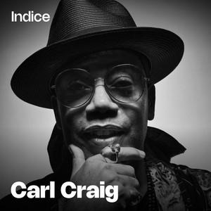 Indice → Carl Craig