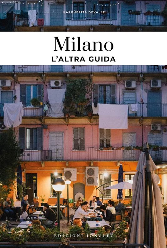 Milano L'altra Guida - Margherita Devalle