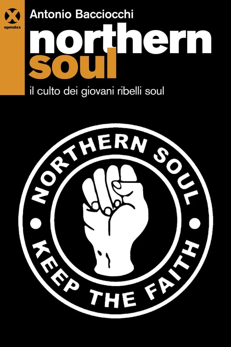 Northern soul · Antonio Bacciocchi · Agenzia X